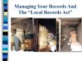 Managing Your Records And The  PowerPoint PPT Presentation