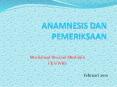 ANAMNESIS DAN PEMERIKSAAN PowerPoint PPT Presentation