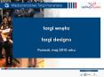 targi wnetrz targi designu Poznan, maj 2010 roku PowerPoint PPT Presentation