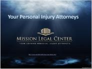 Your Personal Injury Attorneys : Mission Legal Center