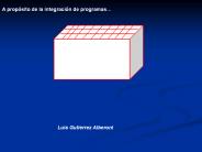 EXPERIENCIAS DE INTEGRACI