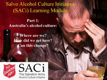 Salvo Alcohol Culture Initiative (SACi) Learning Module