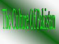 The Culture Of Pakistan PowerPoint PPT Presentation