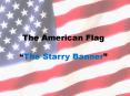 The American Flag PowerPoint PPT Presentation