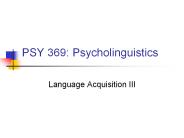 PSY 369: Psycholinguistics