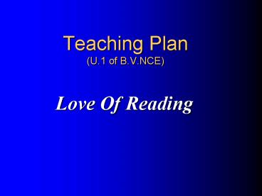 Teaching Plan (U.1 of B.V.NCE)