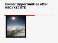 Career Opportunities after HSC/XII STD PowerPoint PPT Presentation