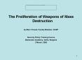The Proliferation of Weapons of Mass Destruction PowerPoint PPT Presentation