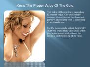 Know The Proper Value Of The Gold