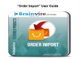Magento Order Import Extension to Easy Upload & Migrate in Easy Steps