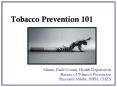 Tobacco Prevention 101 PowerPoint PPT Presentation