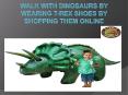 Dinorama T-rex shoes and Tyrannosaurus rex toys PowerPoint PPT Presentation