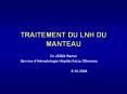 TRAITEMENT DU LNH DU MANTEAU PowerPoint PPT Presentation