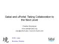 Sakai and uPortal: Taking Collaboration to the Next Level PowerPoint PPT Presentation