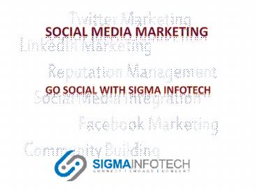 Social Media Marketing at Sigma Infotech