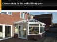Choose a perfect home conservatory PowerPoint PPT Presentation