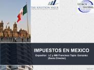 IMPUESTOS EN MEXICO