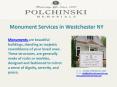 Monument Services in Westchester NY PowerPoint PPT Presentation