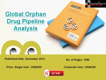 Universal Orphan Drug Market- Current Market & Growth