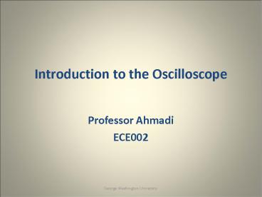 Introduction to the Oscilloscope