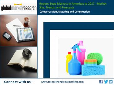 American Soap Market Research Reports to 2017