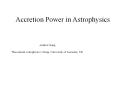 Accretion Power in Astrophysics PowerPoint PPT Presentation