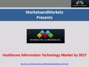 Healthcare Information Technology Market by 2017