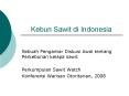 Kebun Sawit di Indonesia PowerPoint PPT Presentation