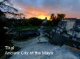 Tikal, The Maya City PowerPoint PPT Presentation