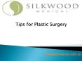 Tips for Plastic Surgery PowerPoint PPT Presentation