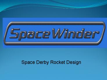 space derby rocket design