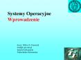 Systemy Operacyjne Wprowadzenie PowerPoint PPT Presentation