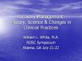 Recovery Management:   History, Science PowerPoint PPT Presentation