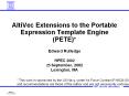 AltiVec Extensions to the Portable Expression Template Engine (PETE)* PowerPoint PPT Presentation