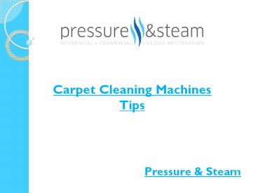 Carpet Cleaning Machines Tips