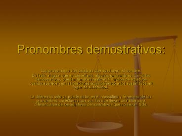 Pronombres demostrativos: