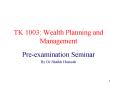 TK 1003: Wealth Planning and Management PowerPoint PPT Presentation