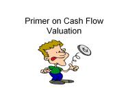 Primer on Cash Flow Valuation