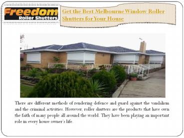 Get the best melbourne window roller shutters