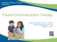 Parent-Child Interaction Therapy  Gwen Burkholder, LCSW, CAADC burkholderg@csgonline.org October 9, 2013 PowerPoint PPT Presentation