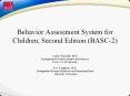 Behavior Assessment System for Children, Second Edition (BASC-2) PowerPoint PPT Presentation