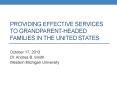Providing Effective Services to Grandparent-Headed Families in the United States PowerPoint PPT Presentation