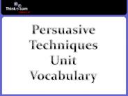 Persuasive Techniques Unit Vocabulary