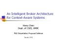 An Intelligent Broker Architecture for Context-Aware Systems PowerPoint PPT Presentation