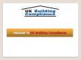 UK Building Compliance | energy performance certificate PowerPoint PPT Presentation