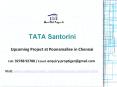 Santorini by TATA Housing - Upcoming Project Santorini Poonamallee Chennai - TATA Santorini Lavish Apartments Details 9278892788