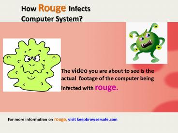 Remove rouge from system