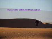 Morocco-the  Ultimate Destination