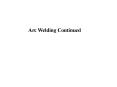 Arc Welding Continued PowerPoint PPT Presentation