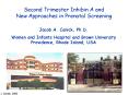 Second Trimester Inhibin A and New Approaches in Prenatal Screening PowerPoint PPT Presentation